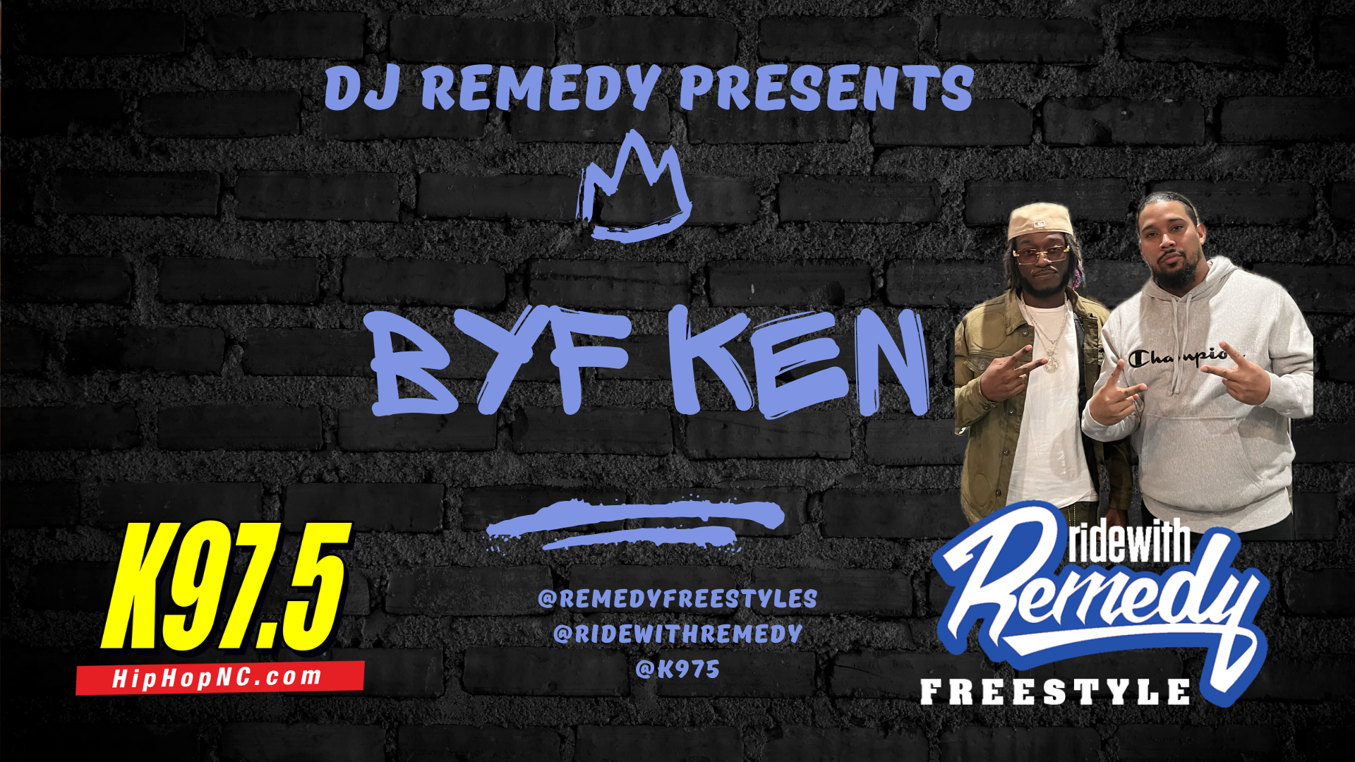 BYF Ken DJ Remedy Podcast Pic