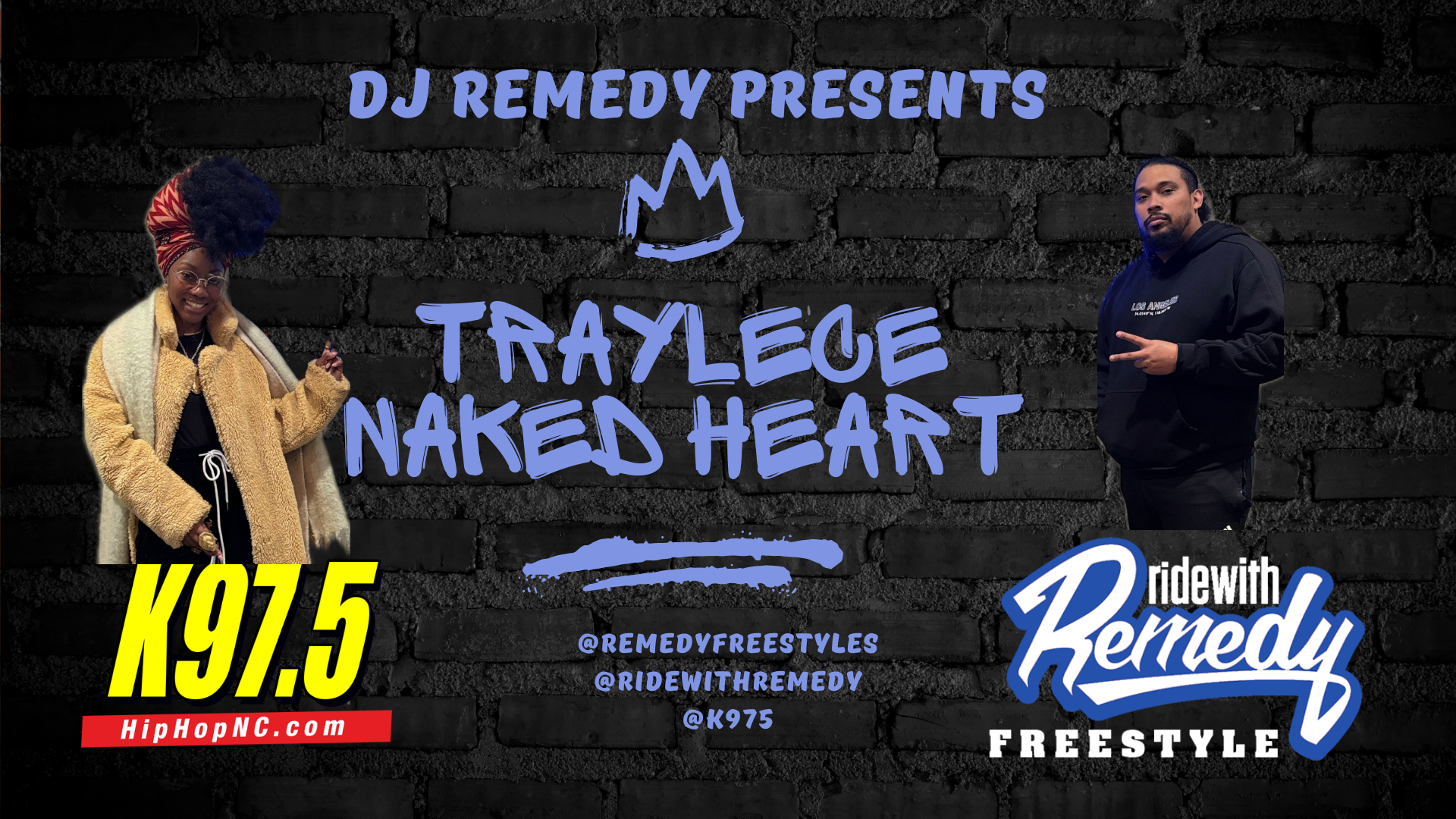 TheTrayleceNakedHeart‬ DJ Remedy Pod
